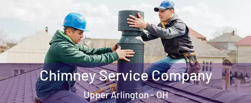  Chimney Service Company Upper Arlington - OH