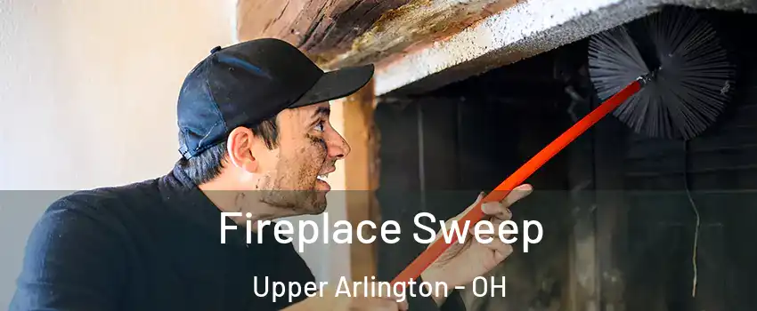  Fireplace Sweep Upper Arlington - OH