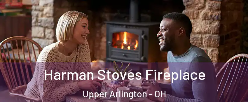  Harman Stoves Fireplace Upper Arlington - OH