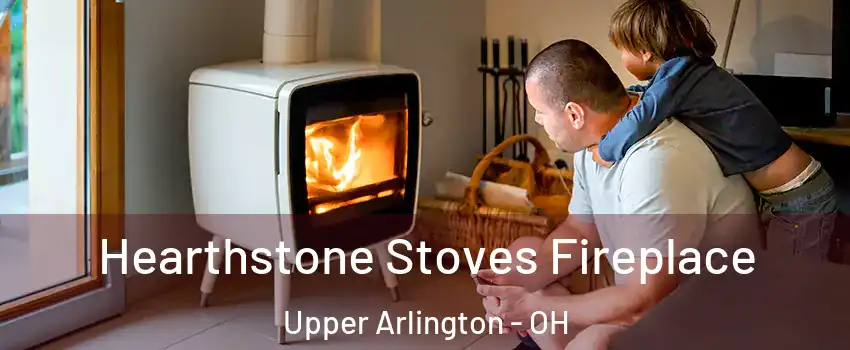  Hearthstone Stoves Fireplace Upper Arlington - OH
