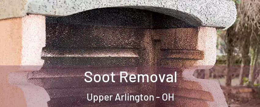  Soot Removal Upper Arlington - OH